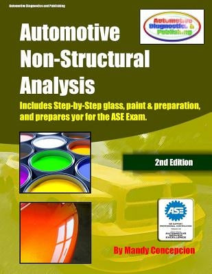 Automotive Non-Structural Analysis: (Prepares you for the ASE Exam) by Concepcion, Mandy