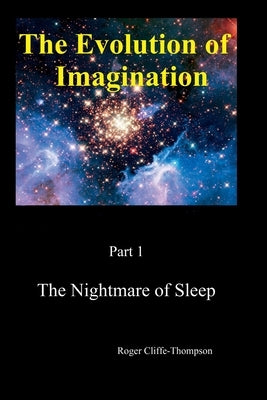The Nightmare of Sleep by Cliffe-Thompson, Roger
