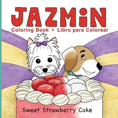Sweet Strawberry Cake: Coloring Book by Oubre, Rocío Zanca
