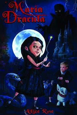 Maria Dracula by Rose, Alice