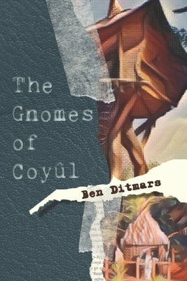 Gnomes of Coyul: The Crystal Staff by Blasko, S. J.