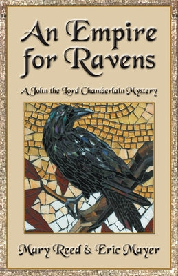 An Empire for Ravens by Reed, Mary