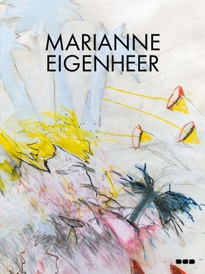 Marianne Eigenheer: A Lifelong Search Along the Lines by Eigenheer, Marianne
