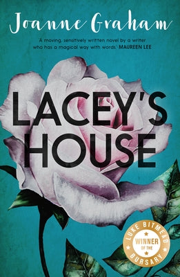 Lacey's House: A Poignant Story of Love, Loss and the Lies We Tell by Graham, Joanne