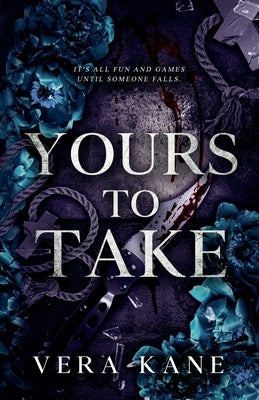 Yours to Take by Kane, Vera