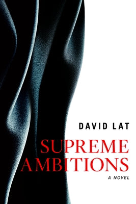 Supreme Ambitions by Lat, David