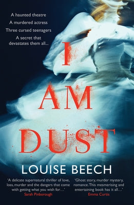 I Am Dust by Beech, Louise