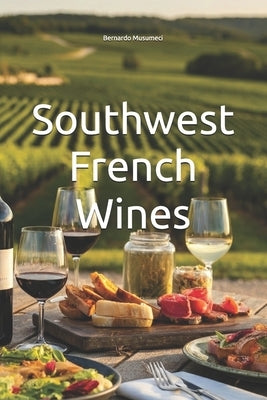 Southwest French Wines by Musumeci, Bernardo