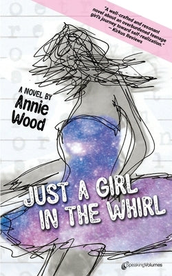 Just a Girl in the Whirl by Wood, Annie