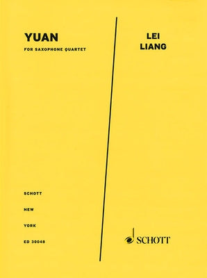 Yuan: Saxophone Quartet by Liang, Lei