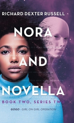 Nora and Novella: Book Two, Series Two by Russell, Richard Dexter