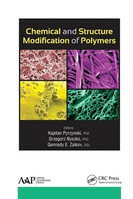 Chemical and Structure Modification of Polymers by Pyrzynski, Kajetan