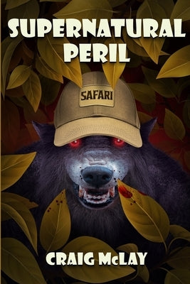 Supernatural Peril by McLay, Craig