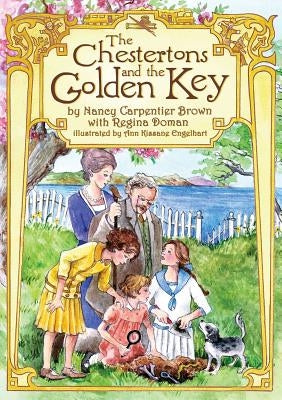 The Chestertons and the Golden Key by Carpentier Brown, Nancy