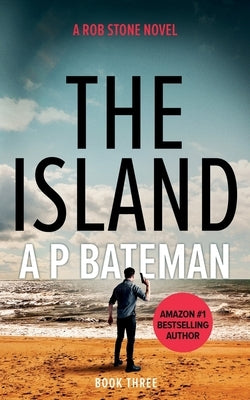 The Island by Bateman, A. P.