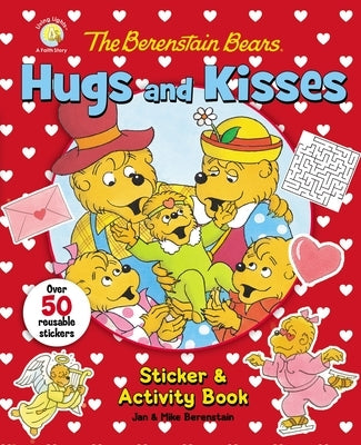 The Berenstain Bears Hugs and Kisses Sticker and Activity Book by Berenstain, Jan
