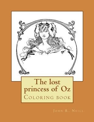 The lost princess of Oz: Coloring book by Guido, Monica