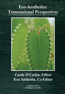 Eco-Aesthetics: Transnational Perspectives by D'Cunha, Sr. Candy