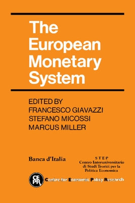 The European Monetary System by Giavazzi, Francesco
