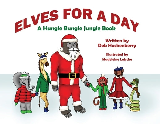 Elves for a Day by Hockenberry, Deb