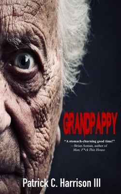 Grandpappy by Harrison, Patrick C., III