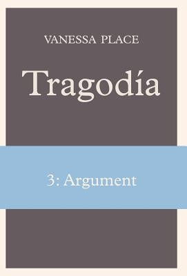 Tragodia 3: Argument by Place, Vanessa