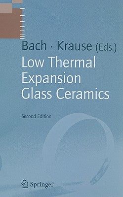 Low Thermal Expansion Glass Ceramics by Krause, Dieter