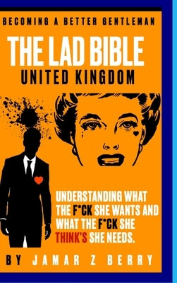 The Lad Bible - Becoming A Better Gentleman "Special Digitally Signed Copy" by Berry, Jamar