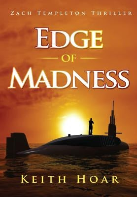 Edge Of Madness by Hoar, Keith