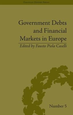 Government Debts and Financial Markets in Europe by Caselli, Fausto Piola