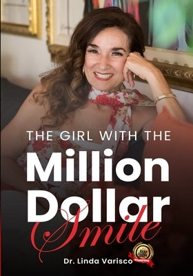 The Girl with the Million Dollar Smile by Varisco, Linda