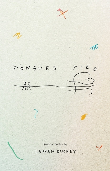 Tongues Tied by Ducrey, Lauren