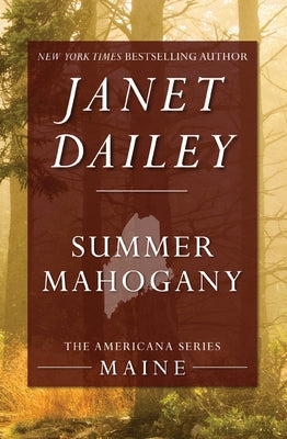 Summer Mahogany by Dailey, Janet
