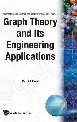 Graph Theory & Its Engineering... (V5) by Chen, Wai-Kai