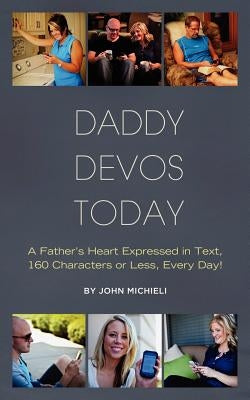 Daddy Devos Today by Michieli, John