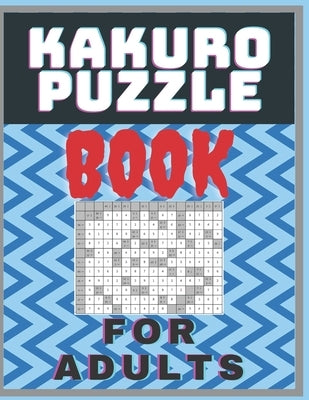 kakuro Puzzle book for adults by Pub, Jefler