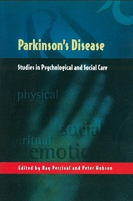 Parkinsons Disease by Percival, Ray