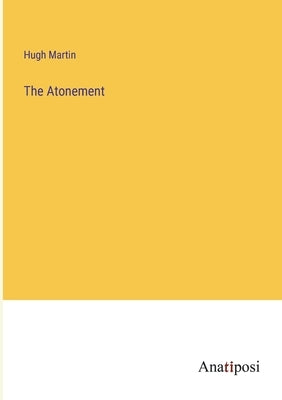 The Atonement by Martin, Hugh