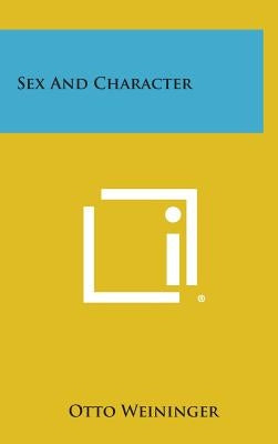 Sex and Character by Weininger, Otto