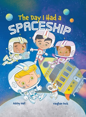 The Day I Had a Spaceship by Duck, Vaughan
