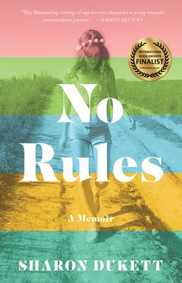 No Rules: A Memoir by Dukett, Sharon