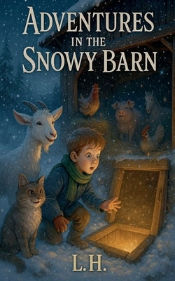 Adventures in the Snowy Barn by Laaouamri, Hamza