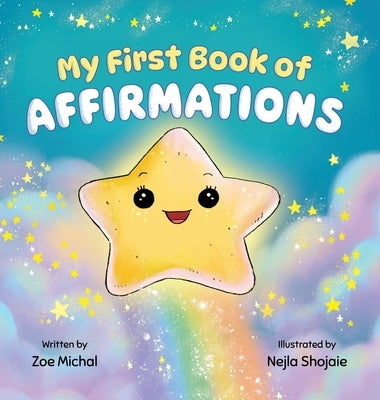 My First Book of Affirmations by Michal, Zoe a.