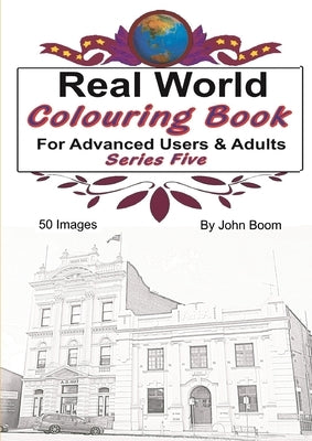 Real World Colouring Books Series 5 by Boom, John