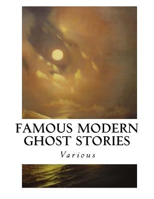 Famous Modern Ghost Stories by Scarborough, Dorothy
