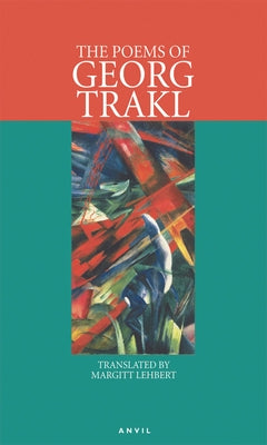Poems of Georg Trakl by Lehbert, Margitt