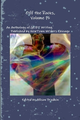 Off the Rocks, Volume 15 by Writers, Newtown