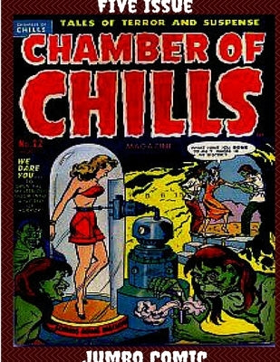 Chamber of Chills Five Issue Jumbo Comic by Powell, Bob