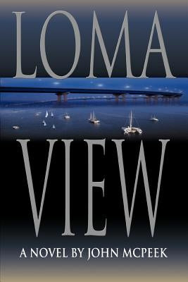 Loma View by McPeek, John