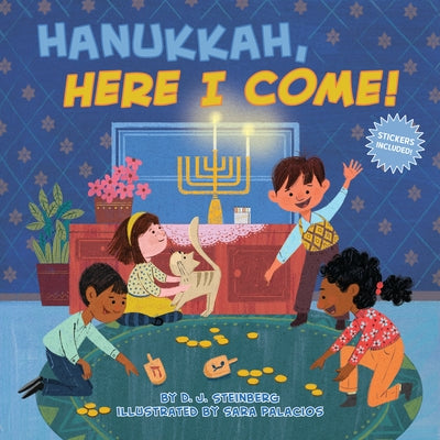 Hanukkah, Here I Come! by Steinberg, D. J.
